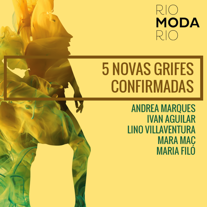 Novas grifes anunciadas no Rio Moda Rio