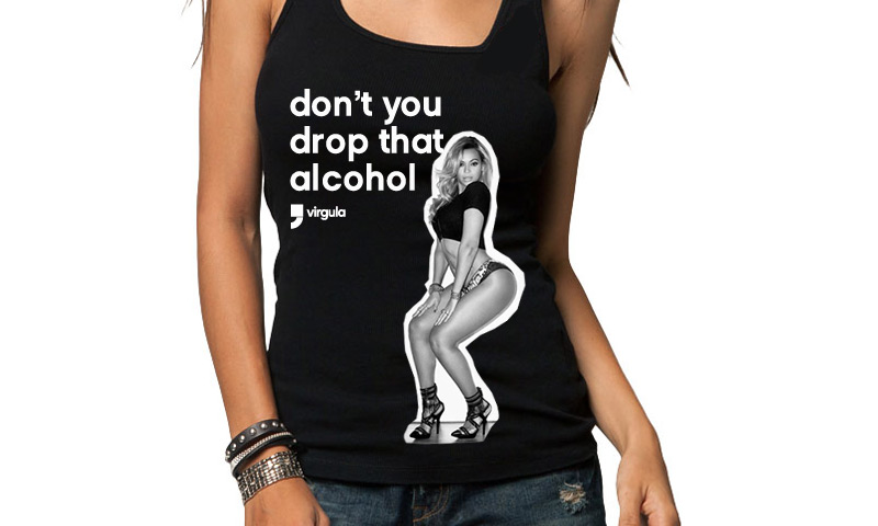 “Não derrube o álcool!”