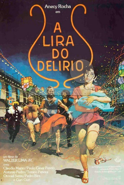 No maravilhoso filme de 1978, os participantes do bloco Lira do Delírio se vêem às voltas com crimes 