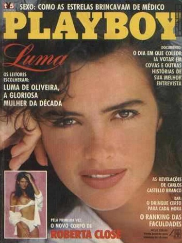 A edição de março de 1990 traz Luma na capa e Roberta Close no destaque - Roberta causou furor, pois era seu primeiro ensaio de nudez após ter feito a cirurgia de readequação sexual. Hoje pode ser encontrada por R$15