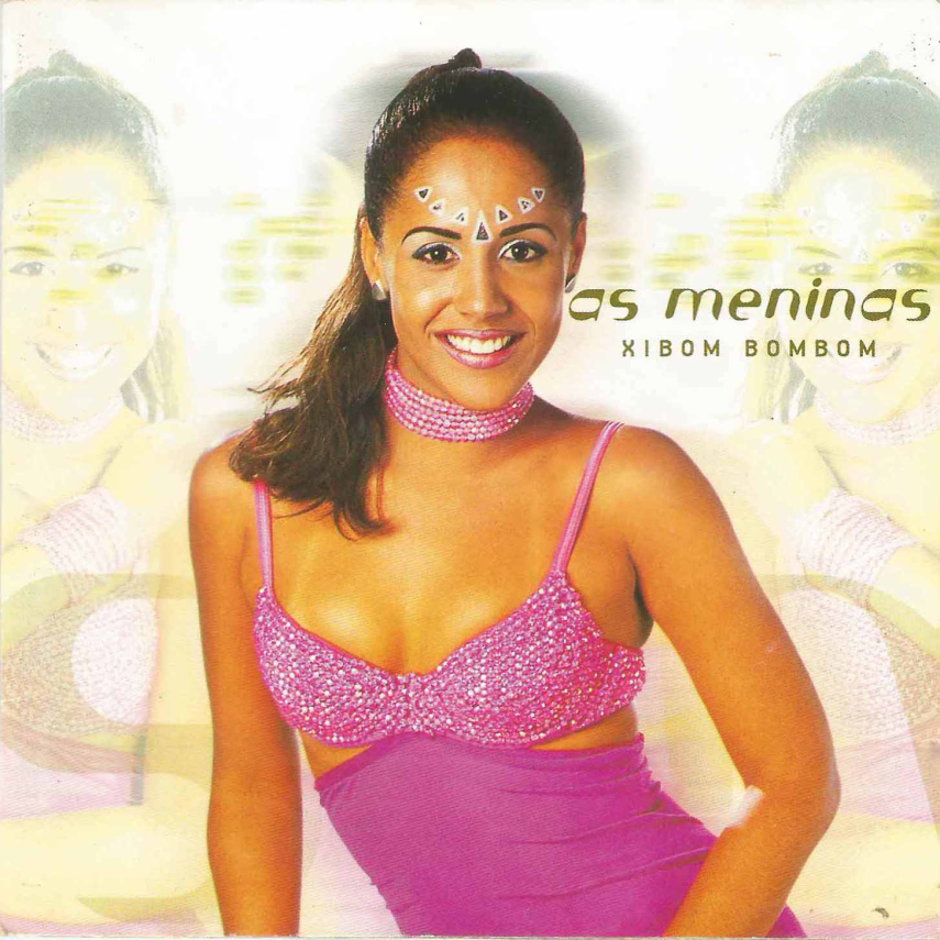 Carla Cristina fez muito sucesso à frente do grupo As Meninas, que estourou com o hit Xibom bombom