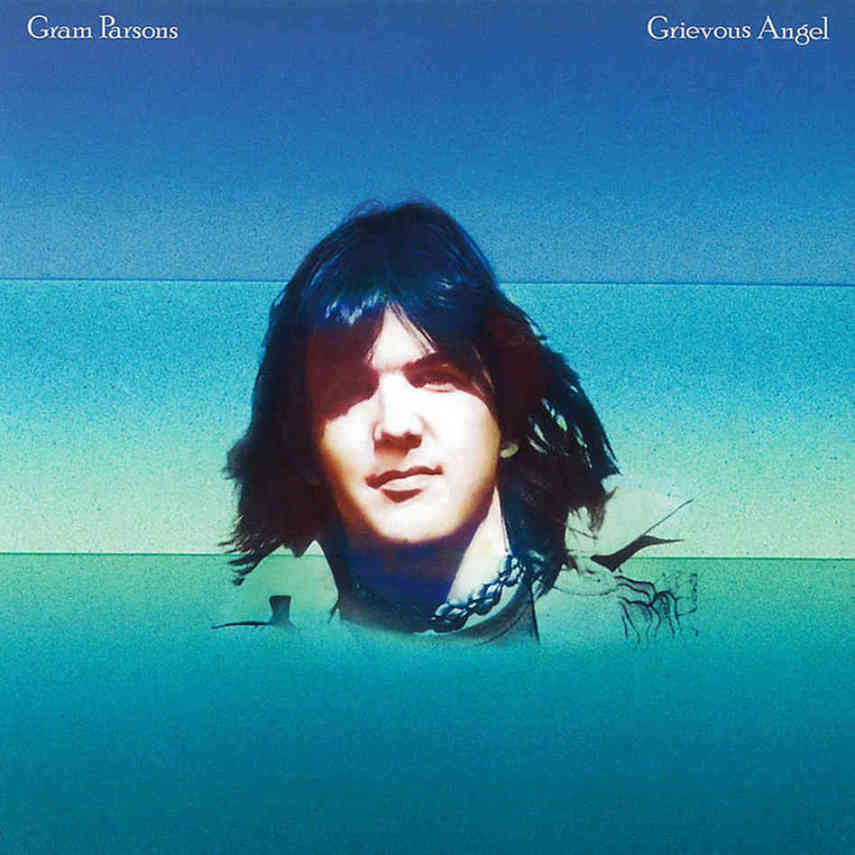Gram Parsons – Grievous  Angel (1974)