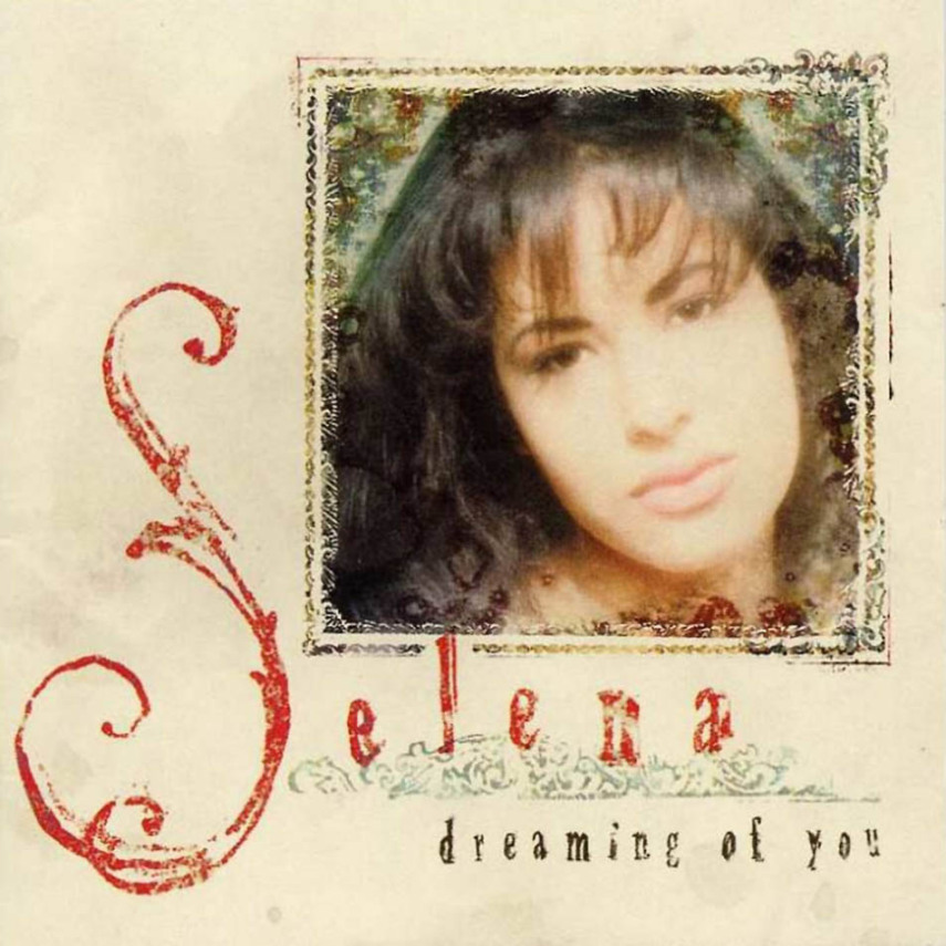 Selena – Dreaming of You (1995)